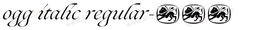 ogg italic regular字体转换